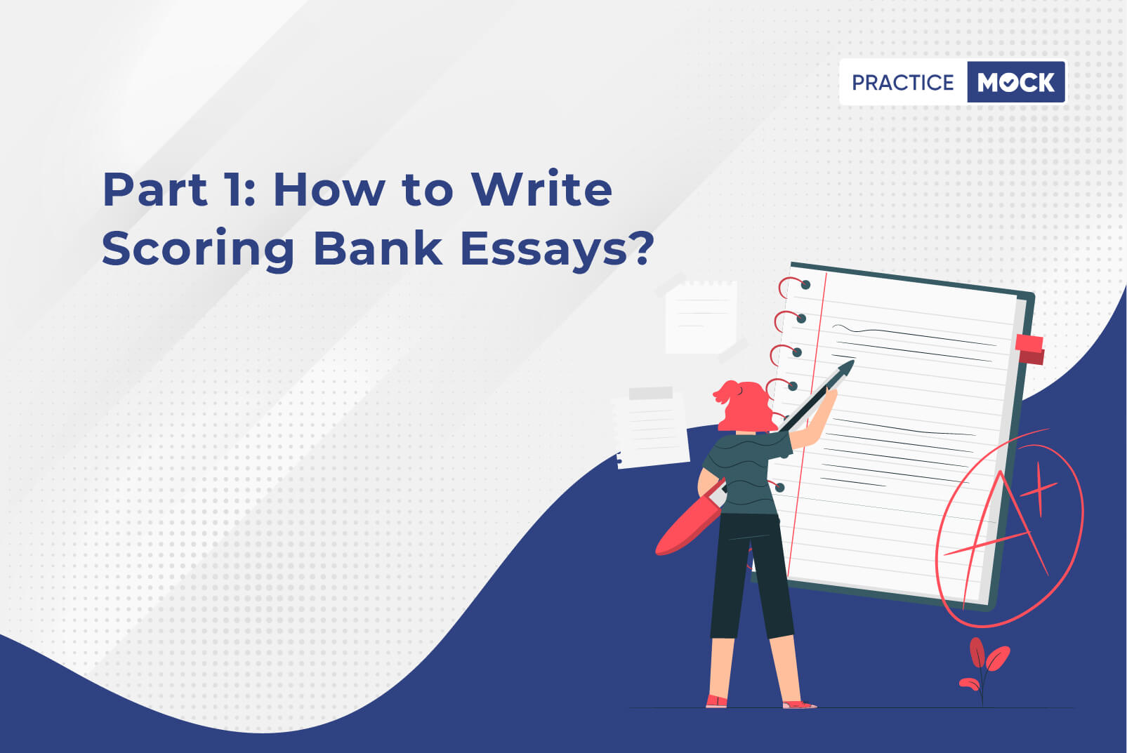 How to Write Scoring Bank Essays?