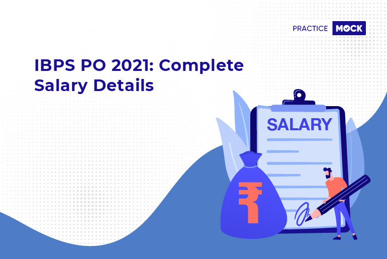 IBPS PO-Complete Salary Details