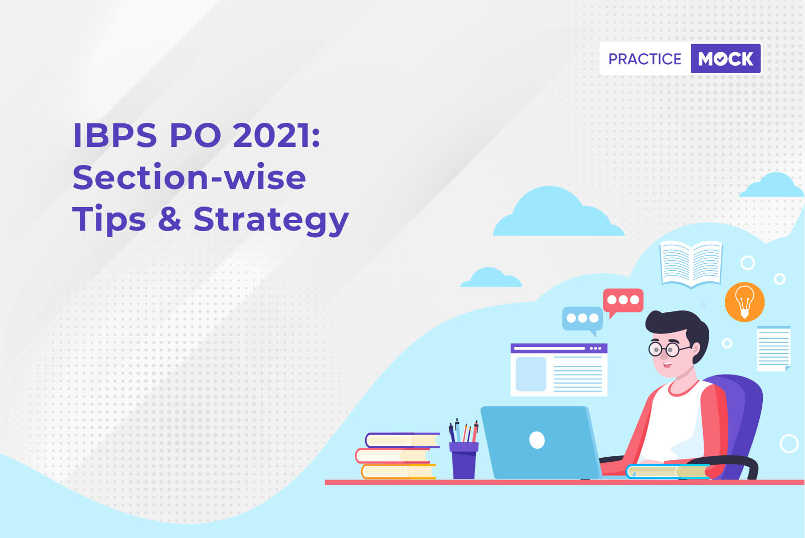 IBPS PO 2021-Section-wise Tips & Strategy