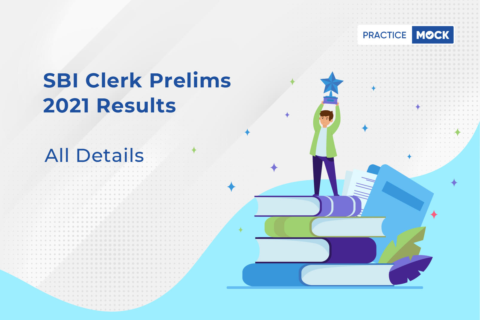 SBI Clerk Prelims Results 2021