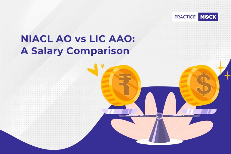 NIACL AO Or LIC AAO Who Offers More Salary PracticeMock