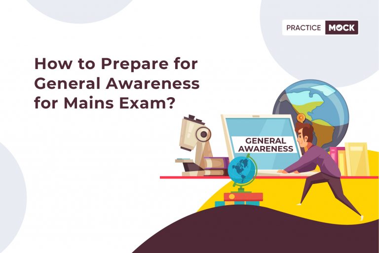 How To Prepare For General Awareness For Mains Exam PracticeMock
