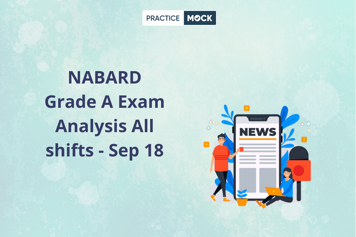 NABARD Grade A Exam Analysis All shifts - Sep 18