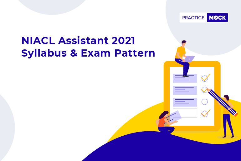 NIACL Assistant Syllabus & Exam Pattern