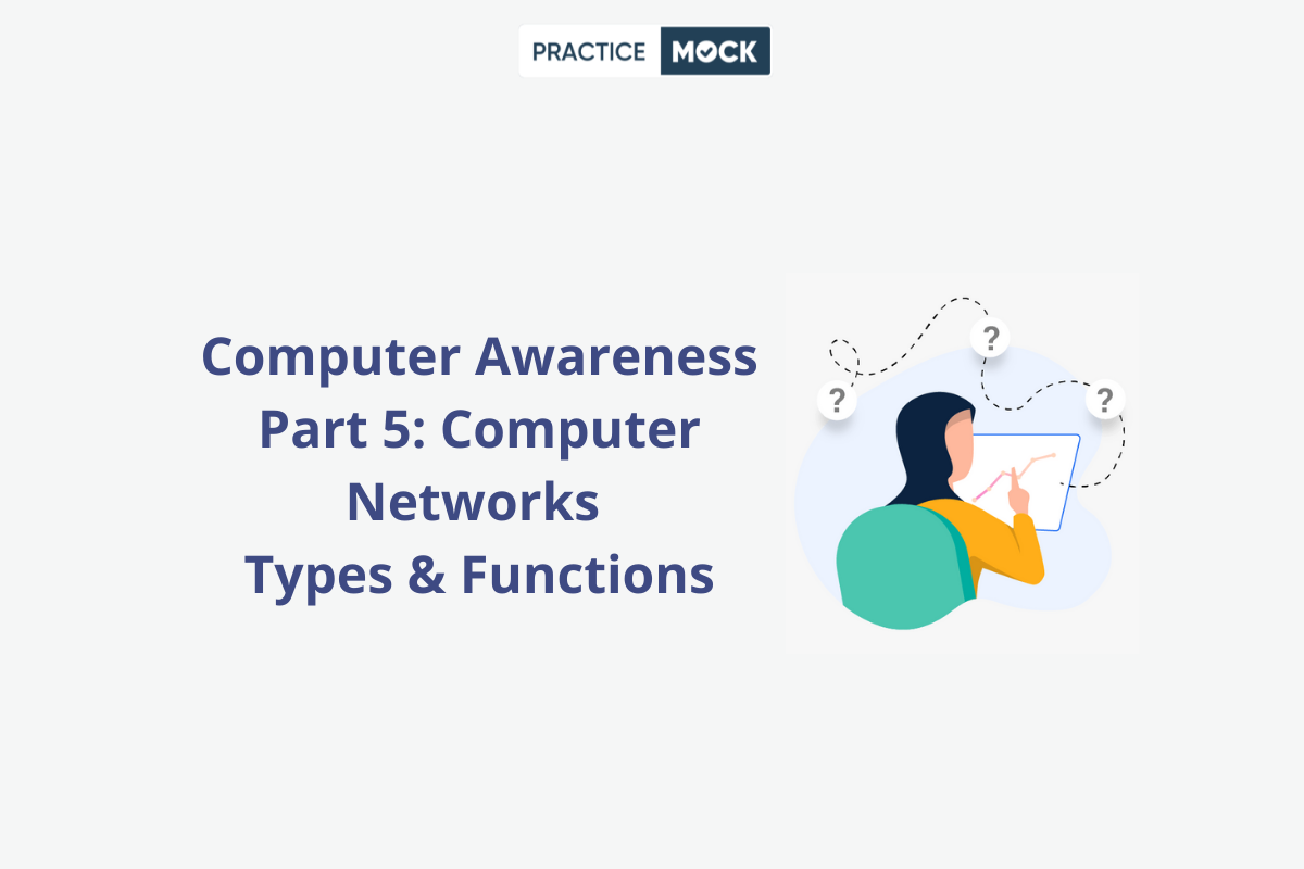Computer Awareness Part 5-Computer Networks-Types & Functions