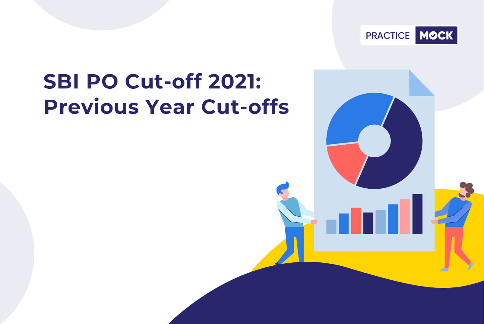 SBI PO Cut-off 2021 Previous Year Cut-offs