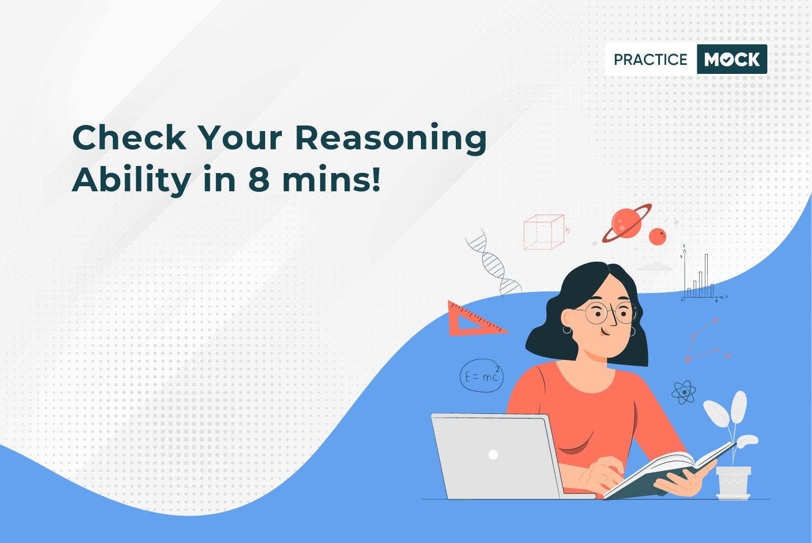 Check Your Reasoning Ability in 8 minutes!