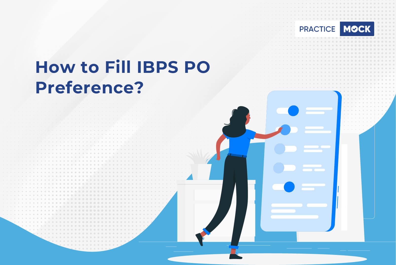 How to fill IBPS PO preference