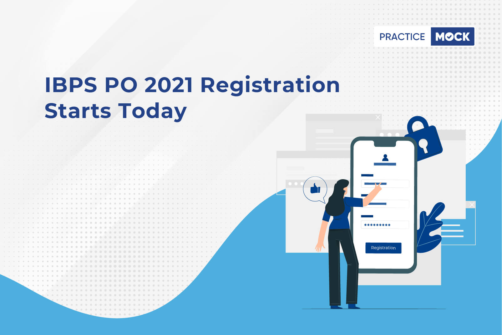 IBPS PO 2021 Registration Starts Today