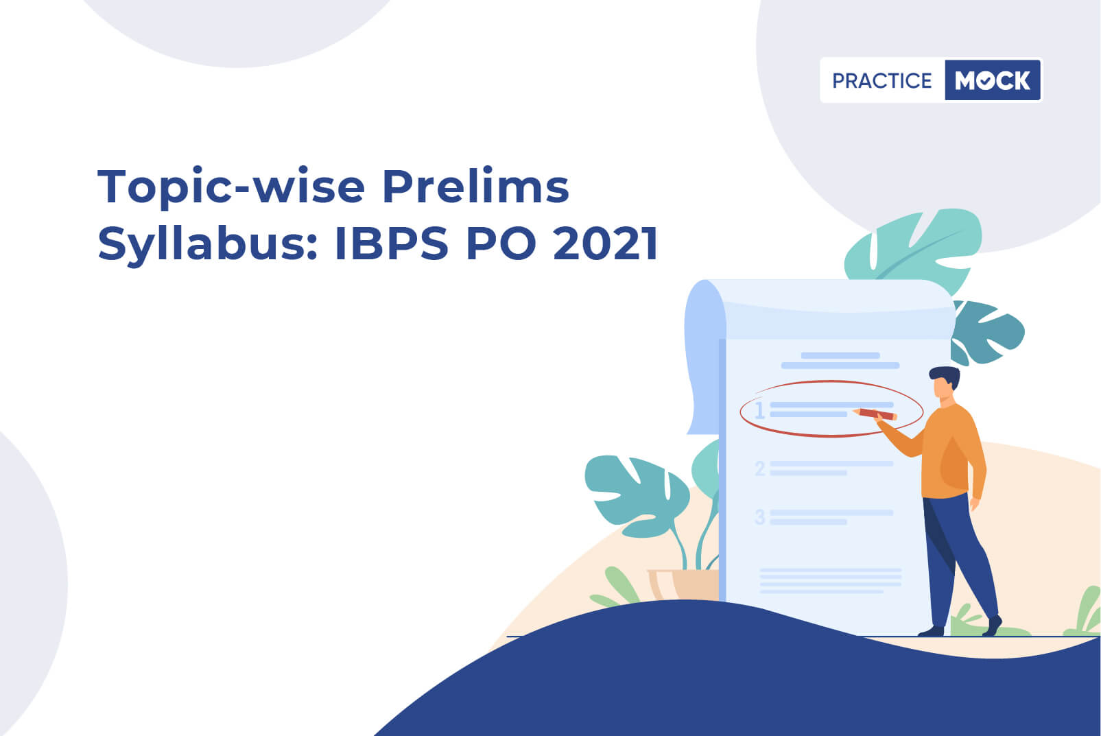 Topic-wise Prelims Syllabus-IBPS PO 2021
