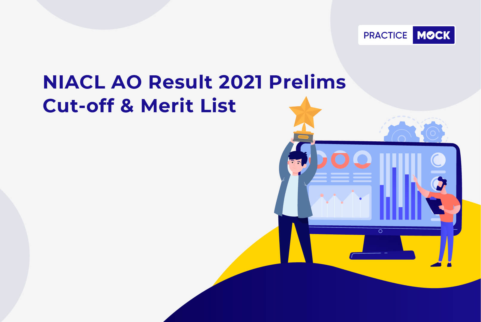 NIACL AO Result 2021 Prelims Cut off & Merit List