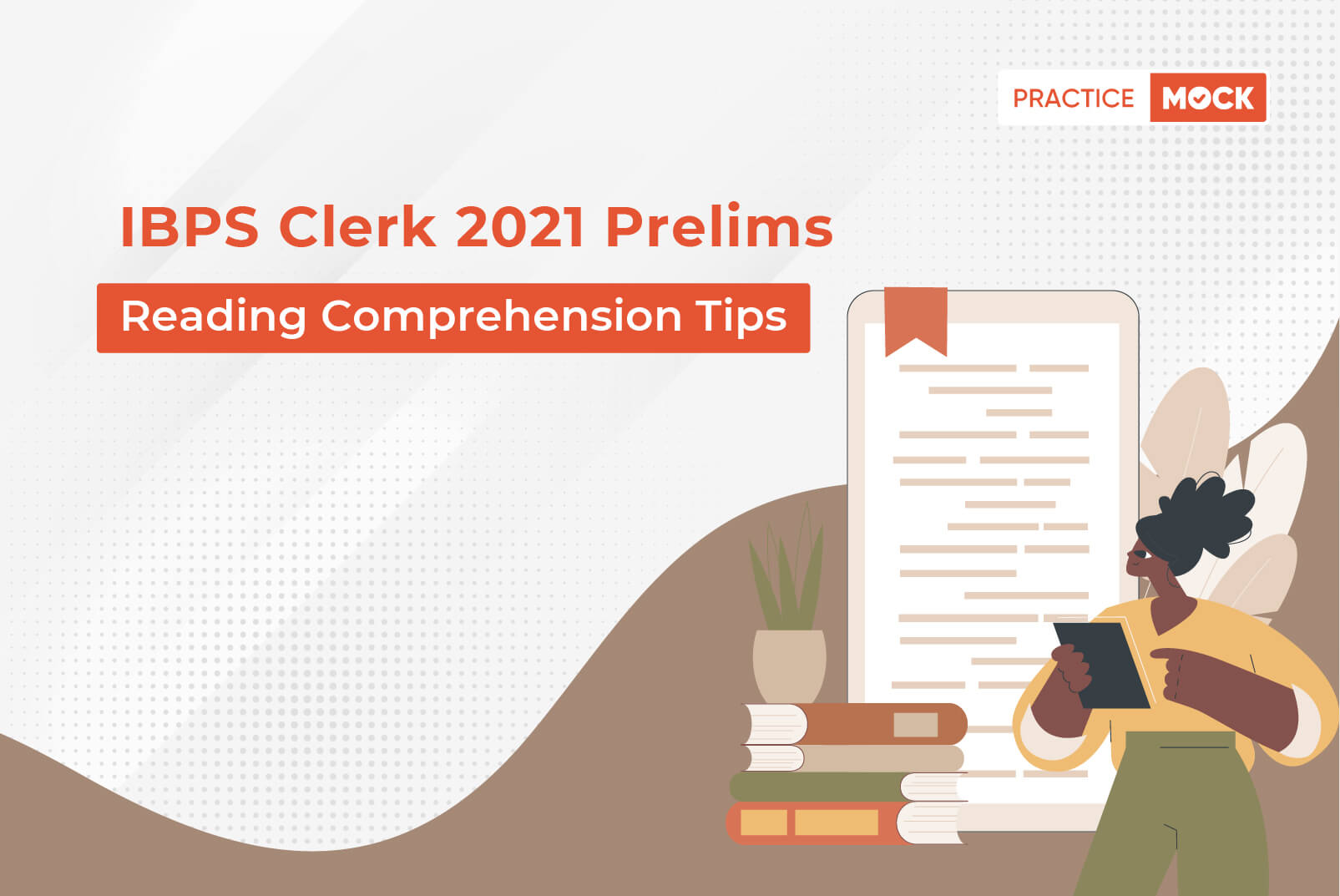 IBPS Clerk Prelims- Reading Comprehension Tips
