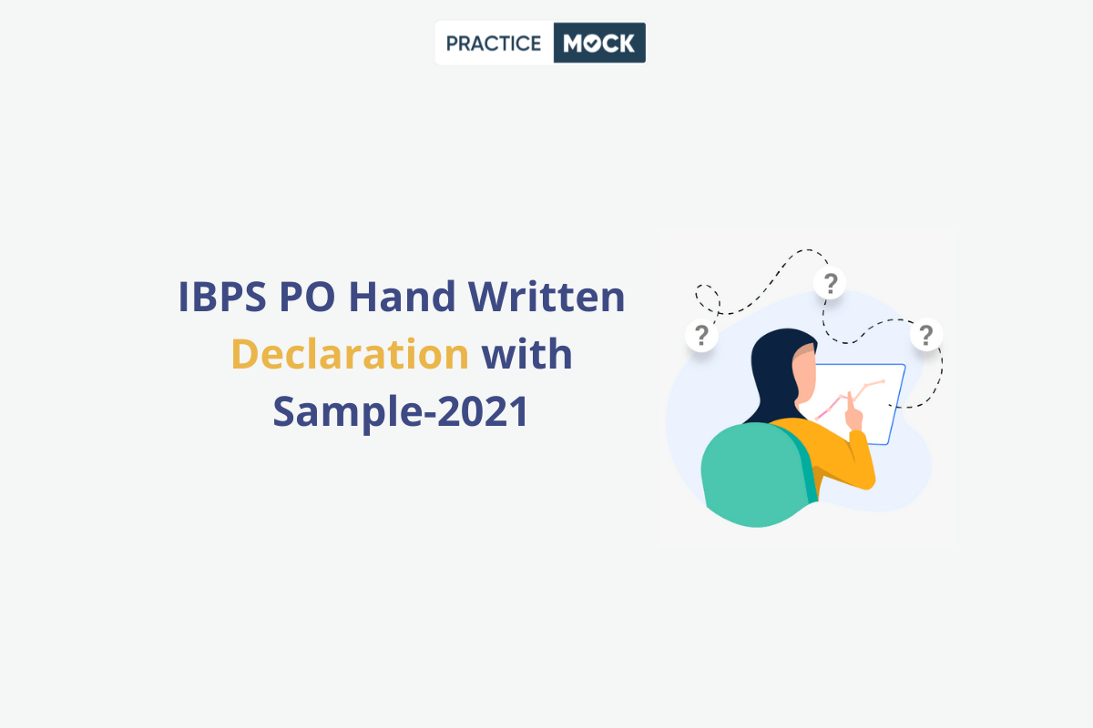 IBPS PO Hand Written Declaration with Sample-2021