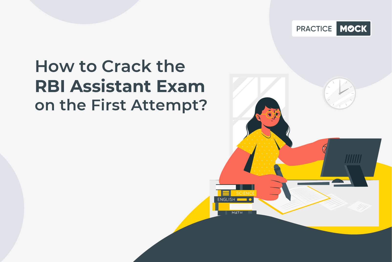 How to Clear RBI Assistant Exam in 30 Days? -Quick Study Plan for Ultimate Success