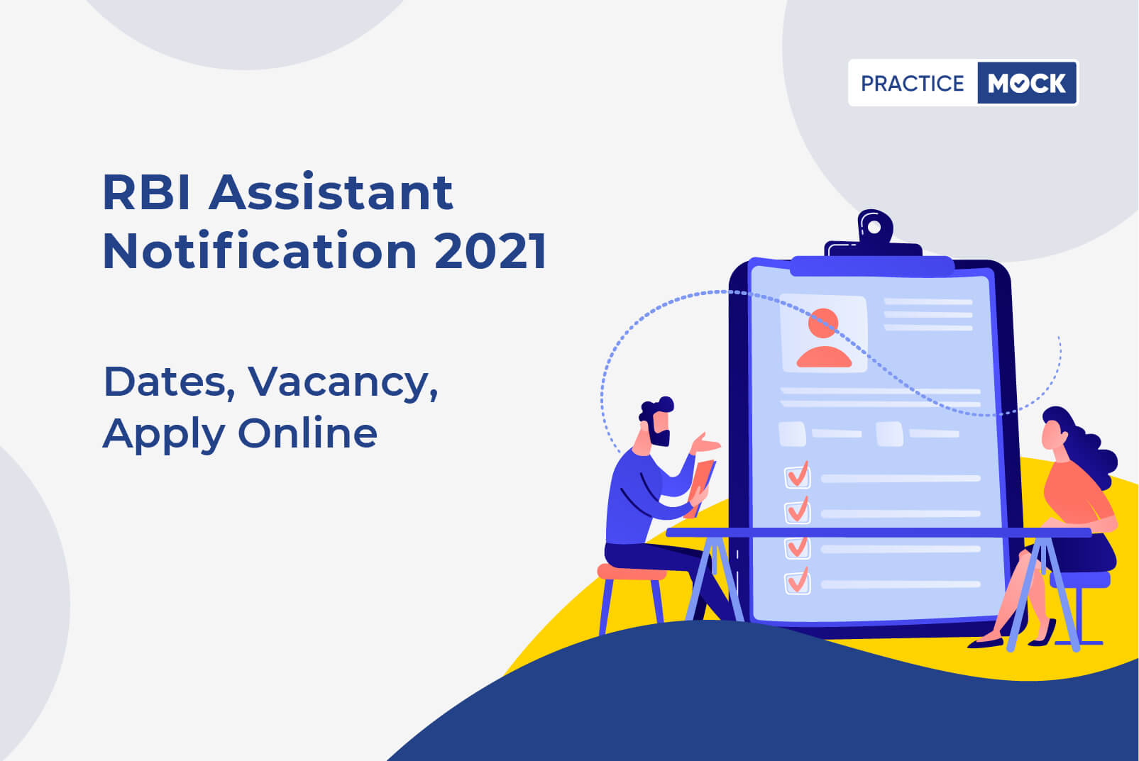 RBI Assistant Notification 2021: Dates, Vacancy, Apply Online