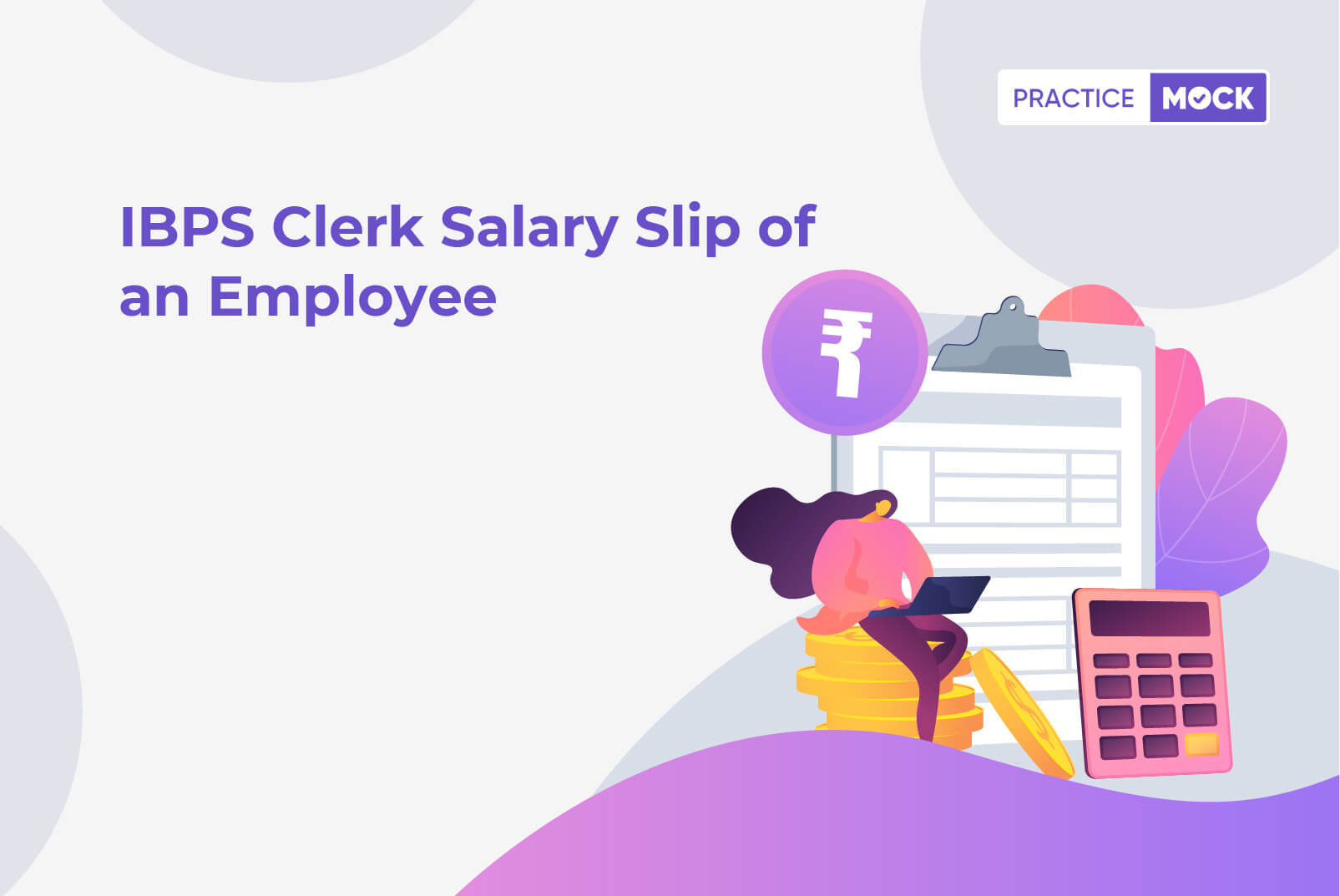 IBPS Clerk Salary Slip of an Employee - PracticeMock