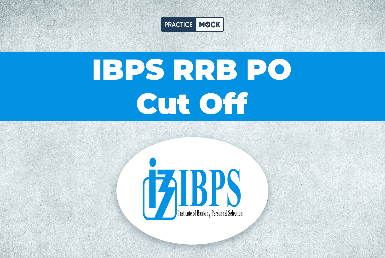 IBPS RRB PO Cut Off 2024