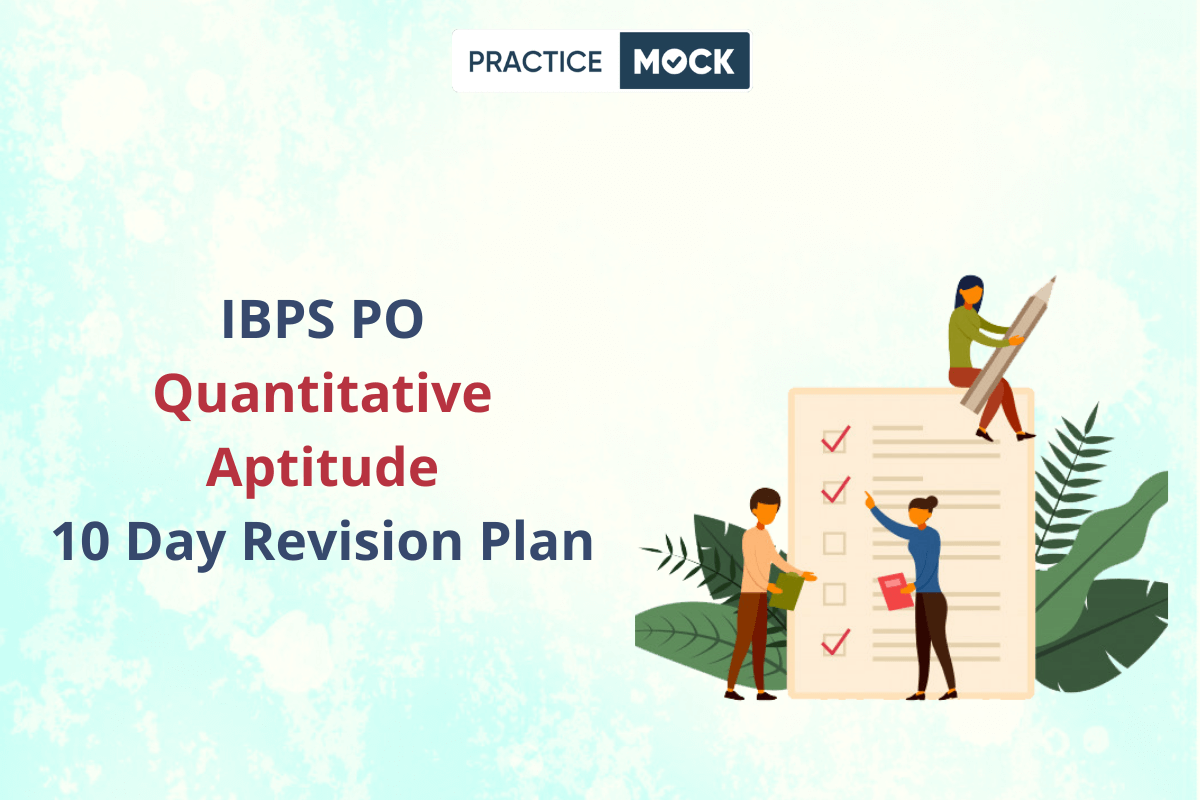 IBPS PO Quantitative Aptitude 10 Day Revision PracticeMock