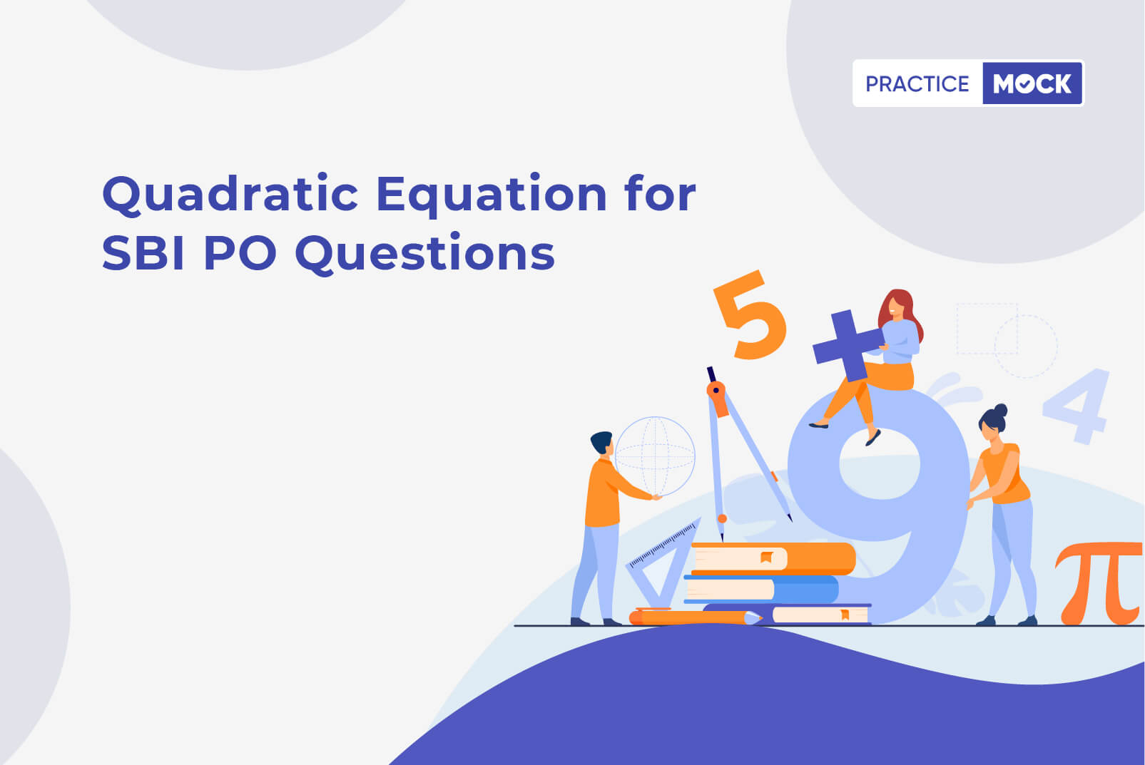 Quadratic Equation for SBI PO Questions