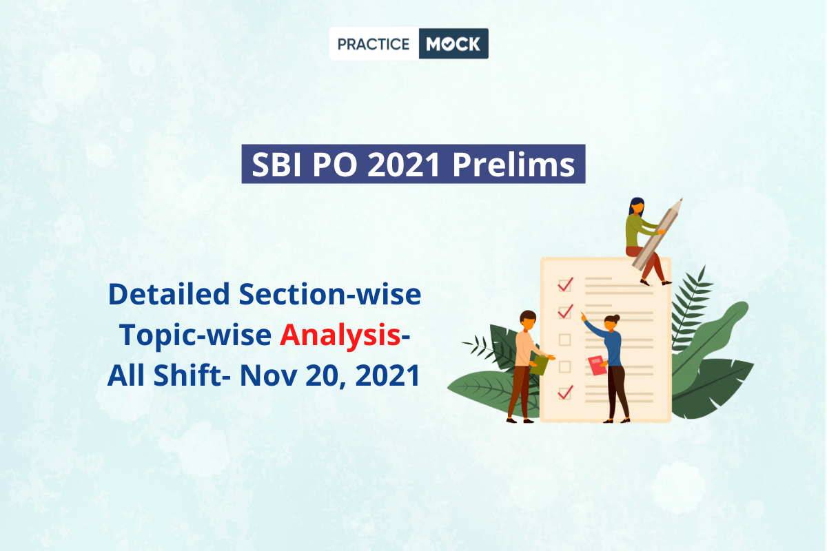 SBI PO Prelims Analysis- All Shift- Nov 20, 2021