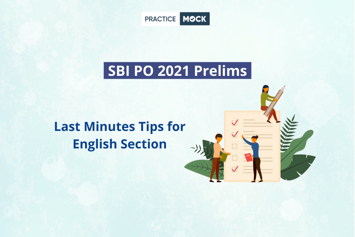 SBI PO Prelims- Last Minutes Tips for English Section