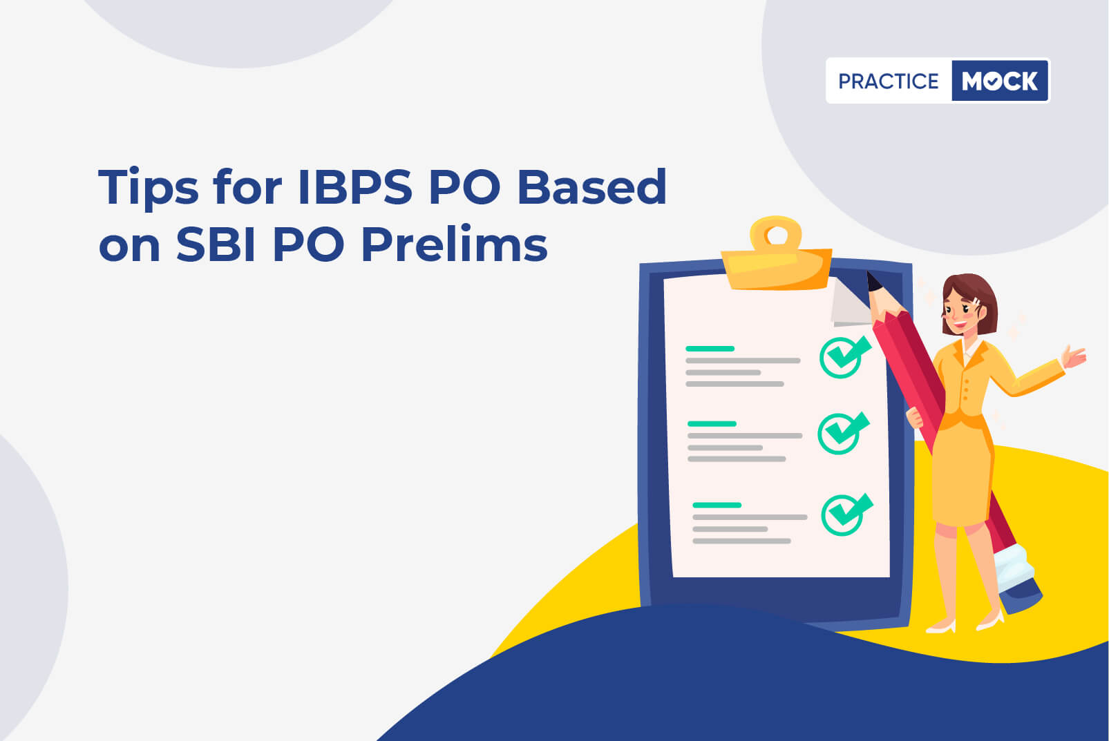 Tips for IBPS PO based on SBI PO Prelims 2021