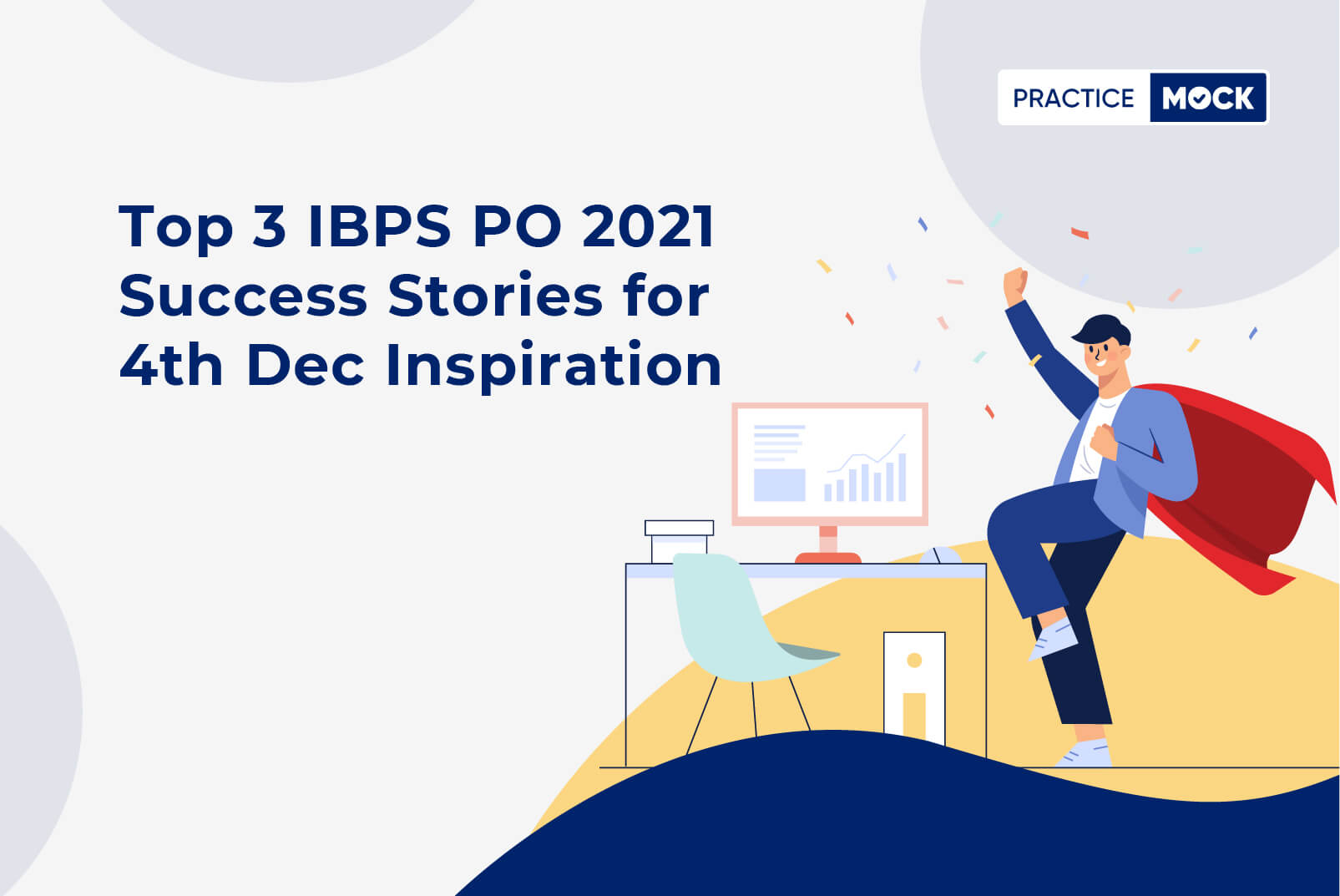 Top 3 IBPS PO Success Stories for 4th Dec Inspiration