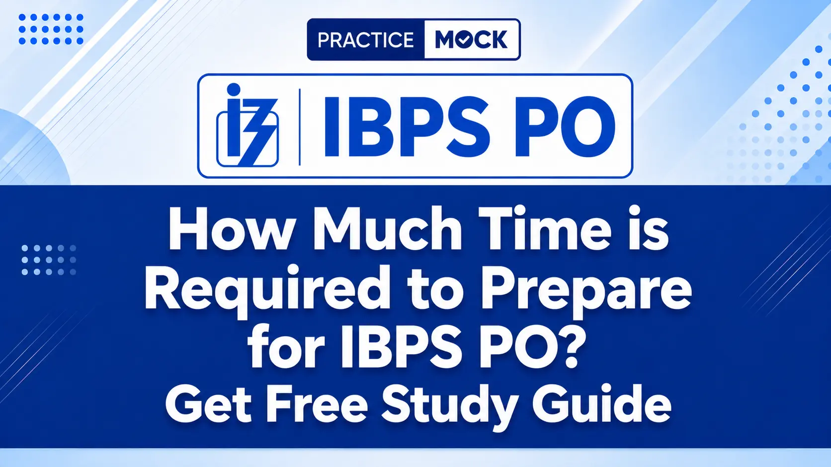 how much time is required to prepare for ibps po