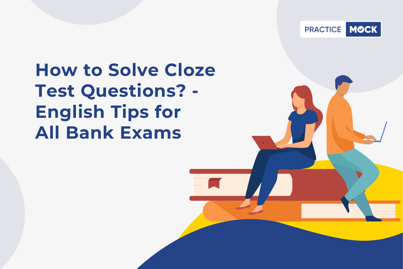 How to Solve Cloze Test Questions? -English Tips for All Bank Exams