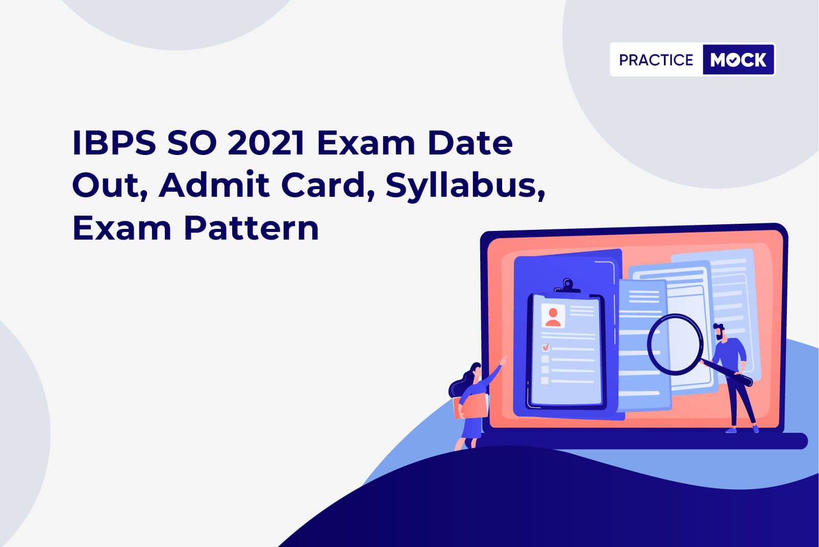 IBPS SO 2021 Exam Date Out, Admit Card, Syllabus, Exam Pattern