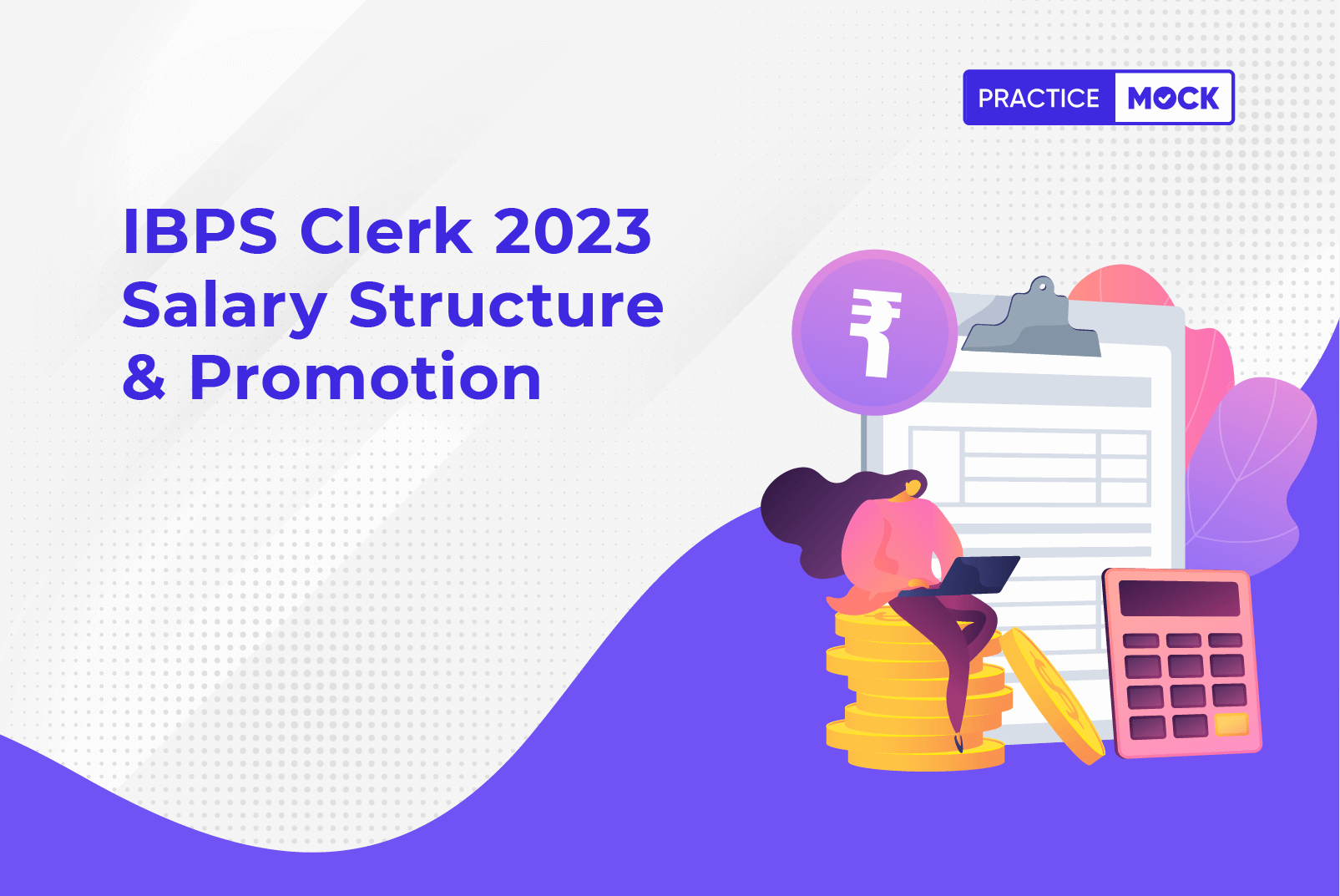 IBPS Clerk Salary Structure