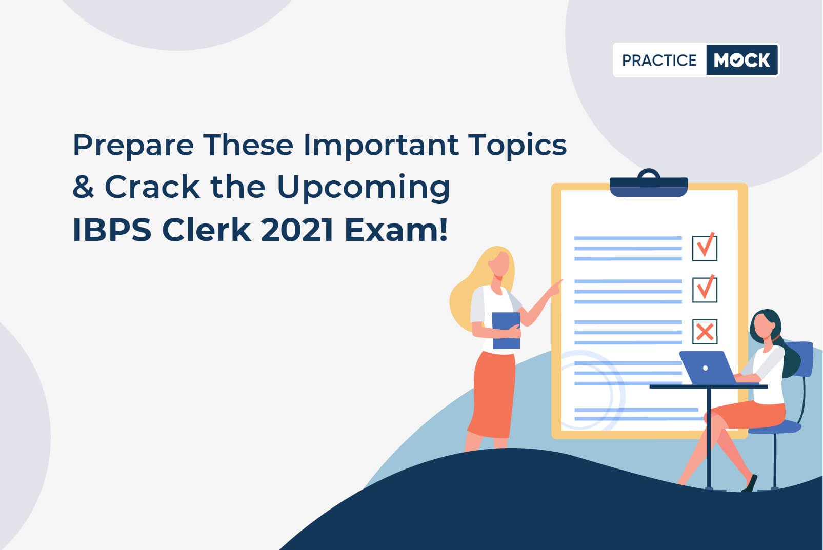 IBPS Clerk 2021: Section-wise Important Topics