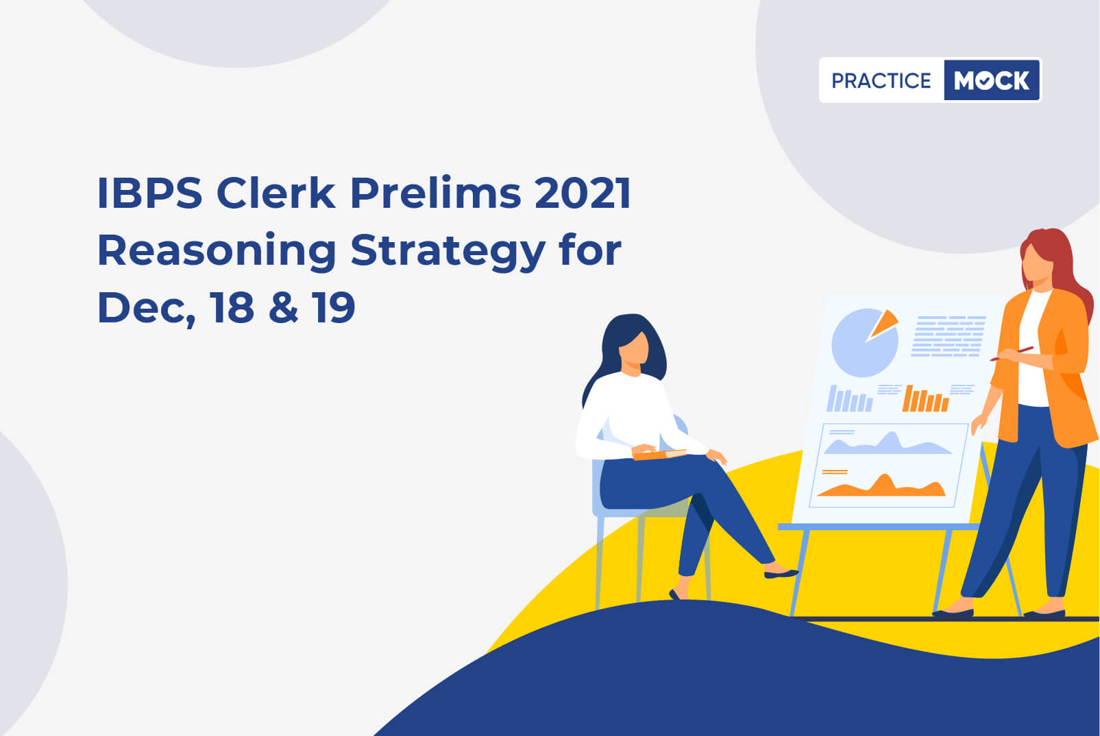 IBPS Clerk Prelims 2021 Reasoning Strategy for Dec, 18 & 19