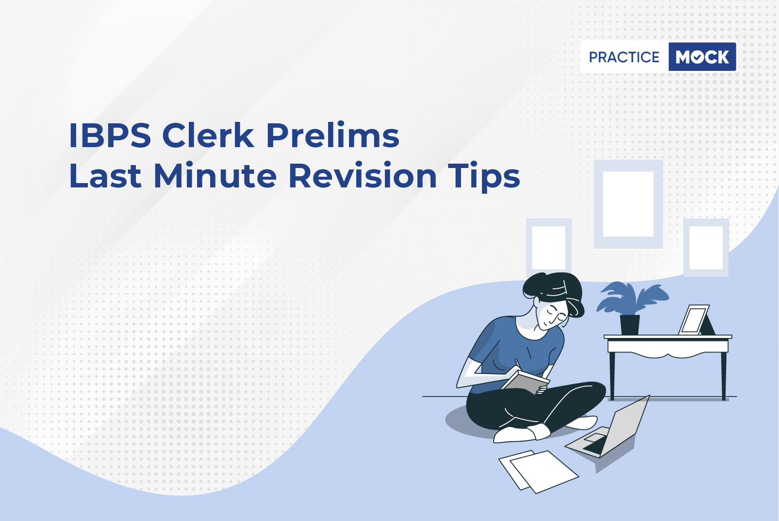 IBPS Clerk Prelims Revision Tips