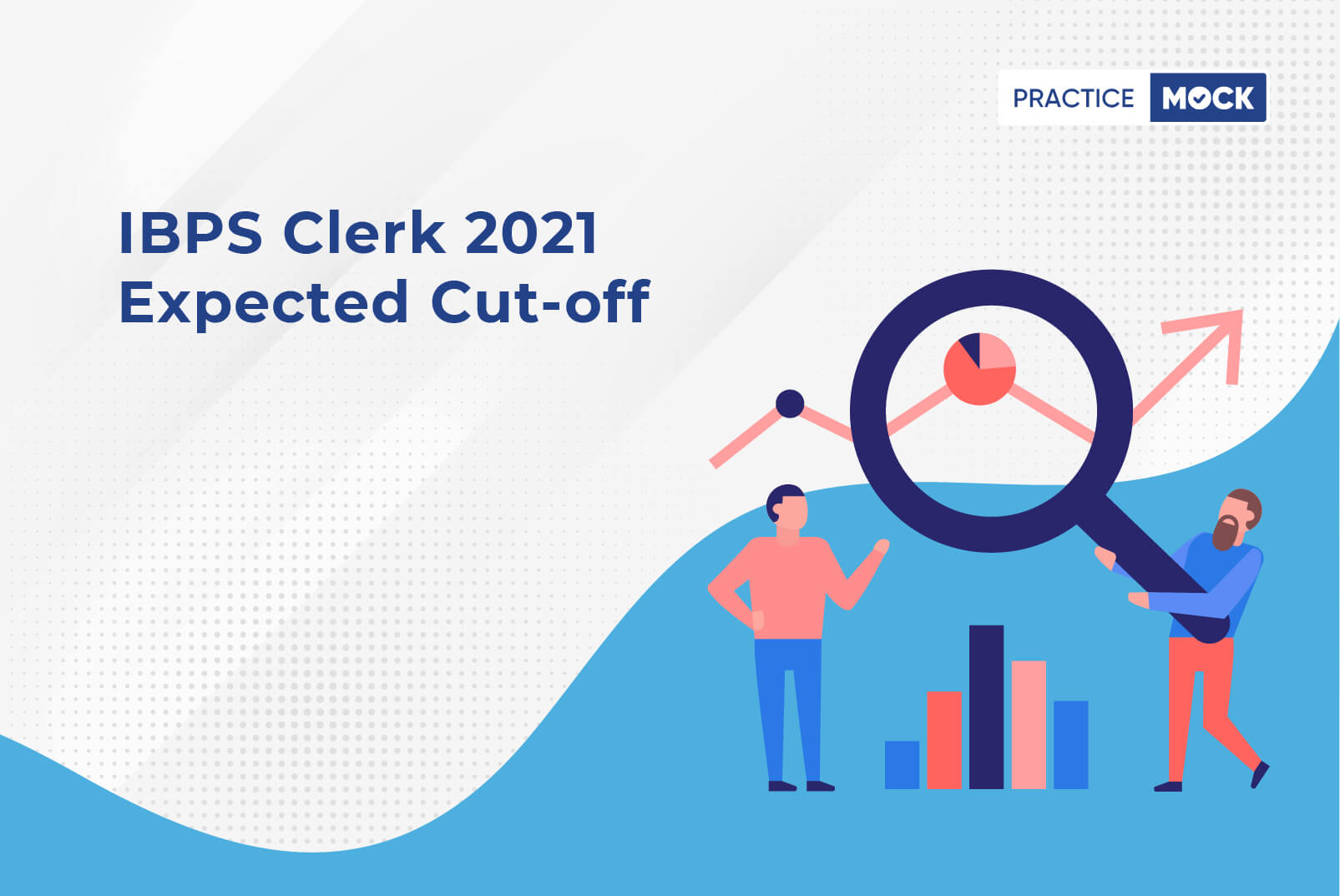 IBPS Clerk Expected Cut-off 2021