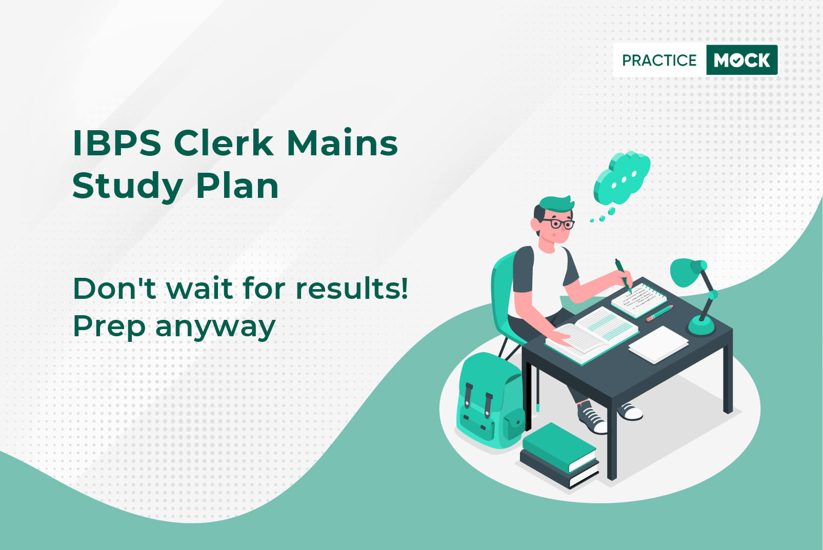 IBPS Clerk Mains Study Plan