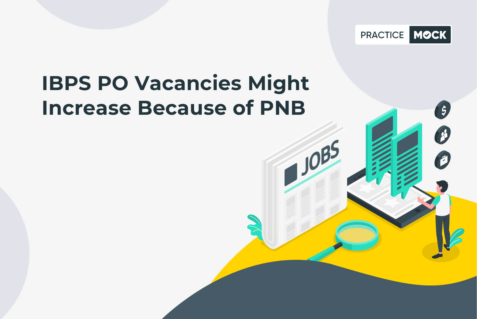 IBPS PO Vacancies might increase because of PNB