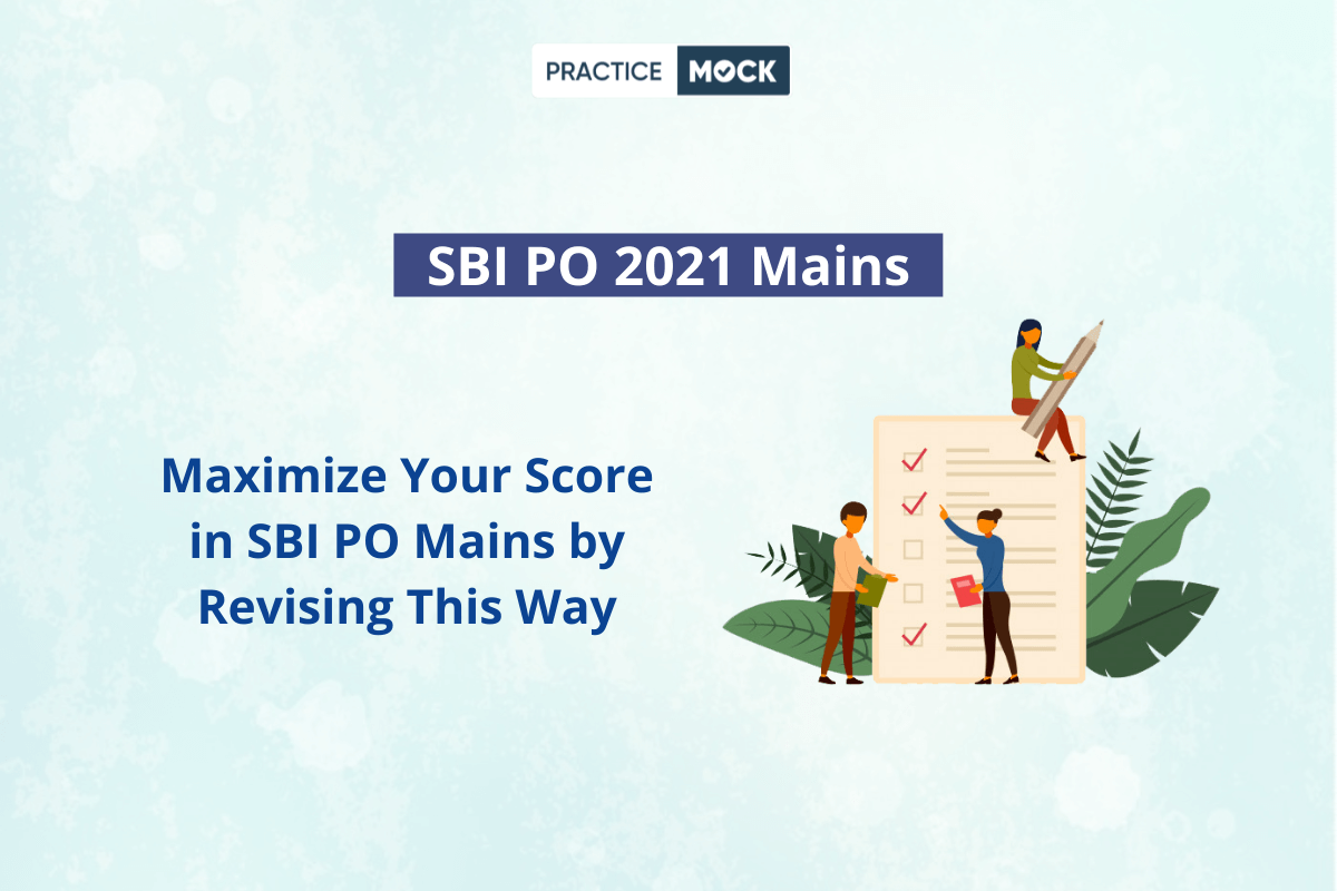SBI PO Revision- Maximize Your Score in Mains