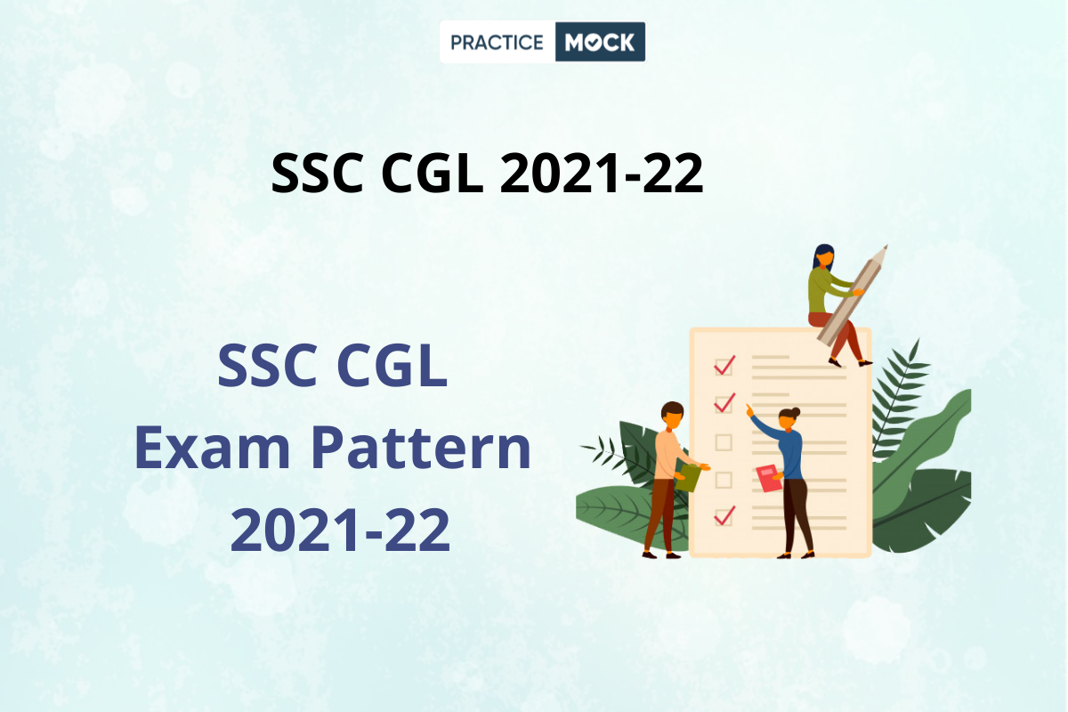 SSC CGL Exam Pattern 2021-22