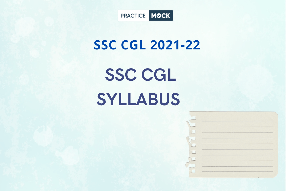 SSC CGL Syllabus 2021-22 Tier 1