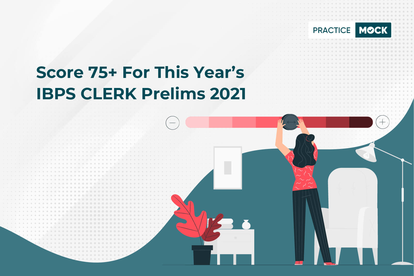 Score 75+ for this year’s IBPS Clerk Prelims