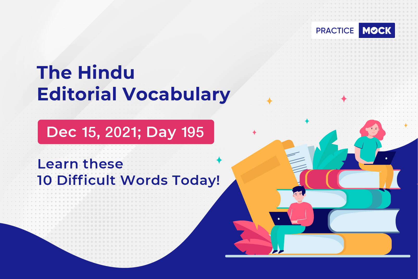 The Hindu Editorial Vocabulary– Dec 15, 2021; Day 195