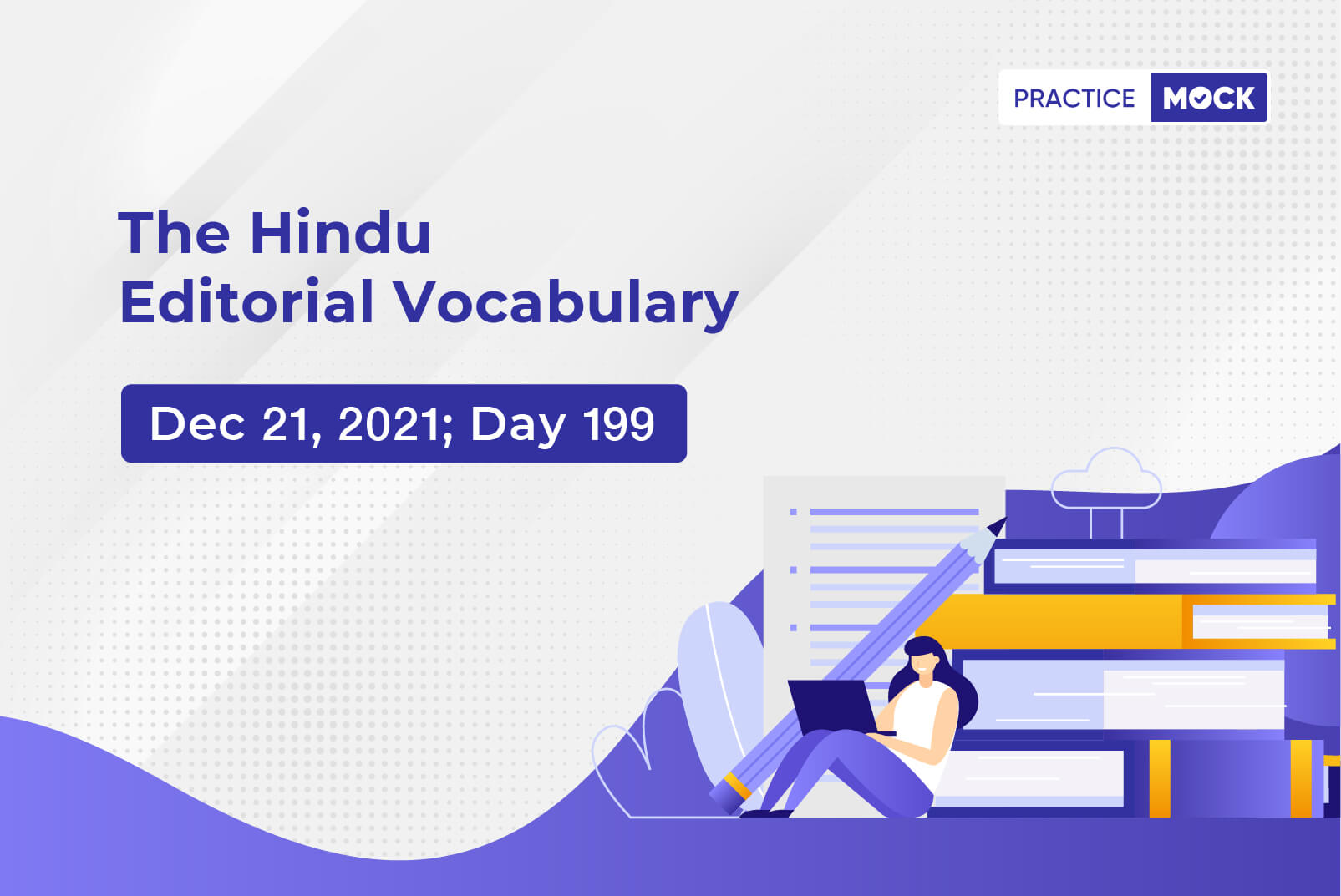 The Hindu Editorial Vocabulary– Dec 21, 2021; Day 199