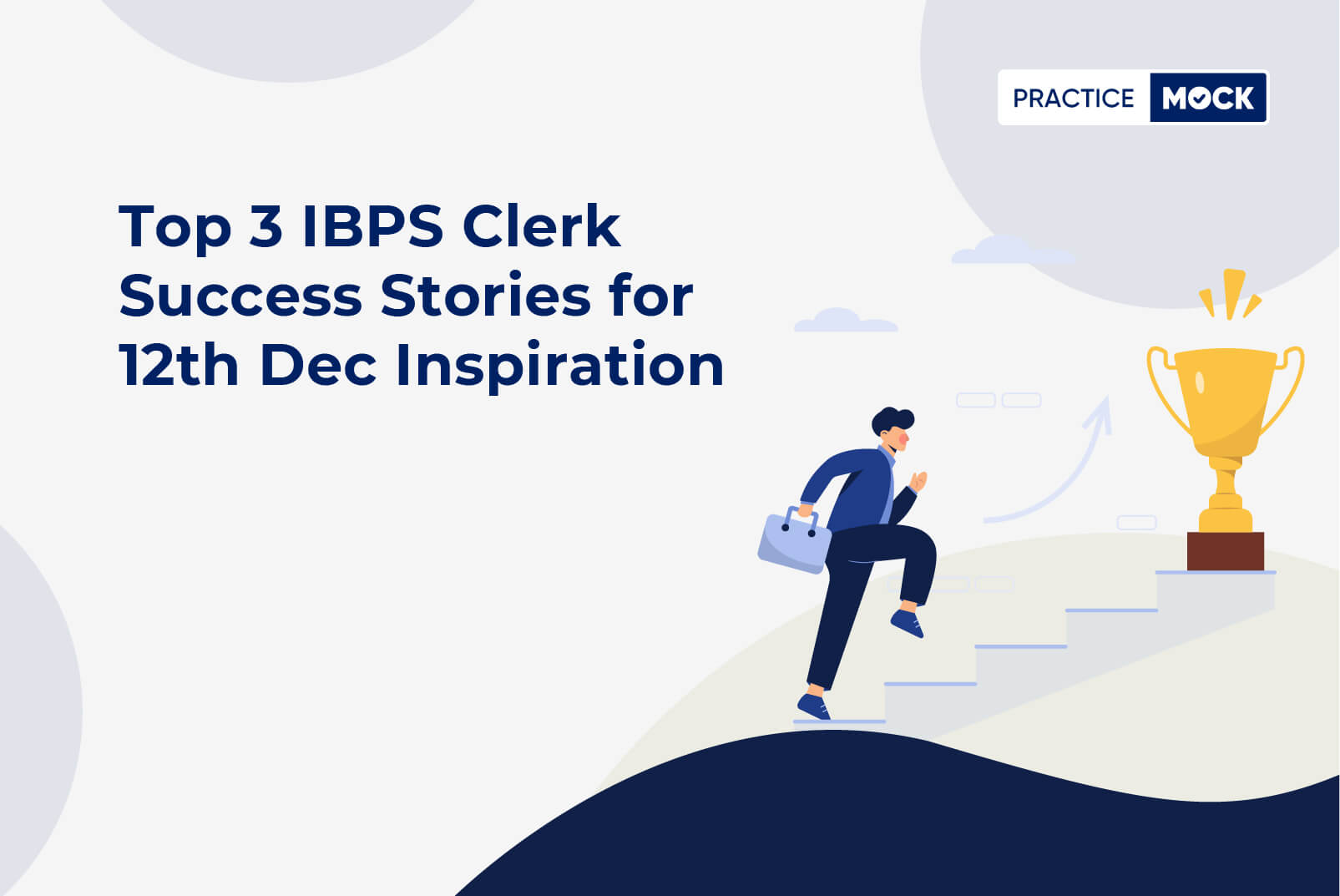 Top 3 IBPS Clerk Success Stories for 12th Dec Inspiration