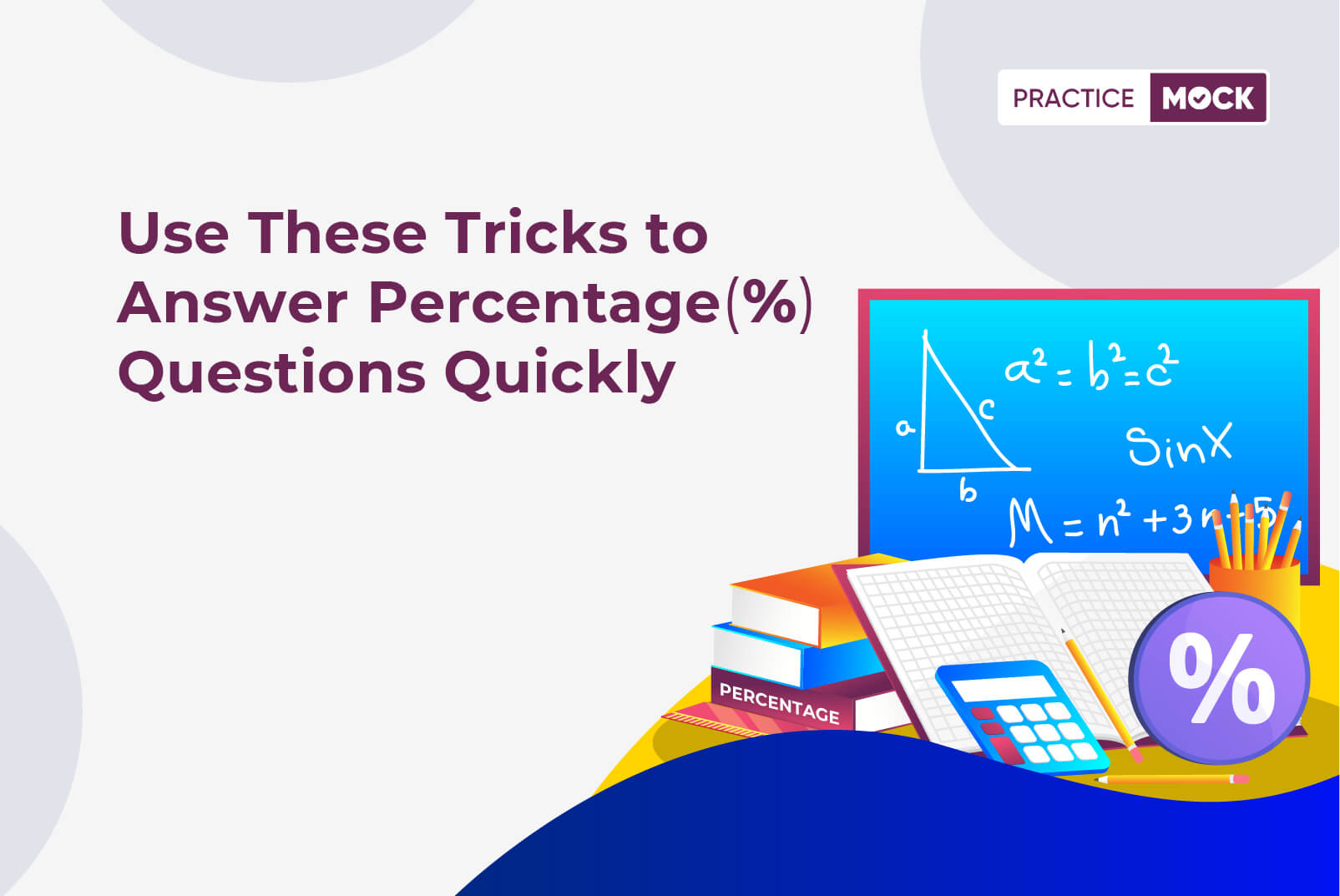 Use these tricks to Answer Percentage Questions Quickly