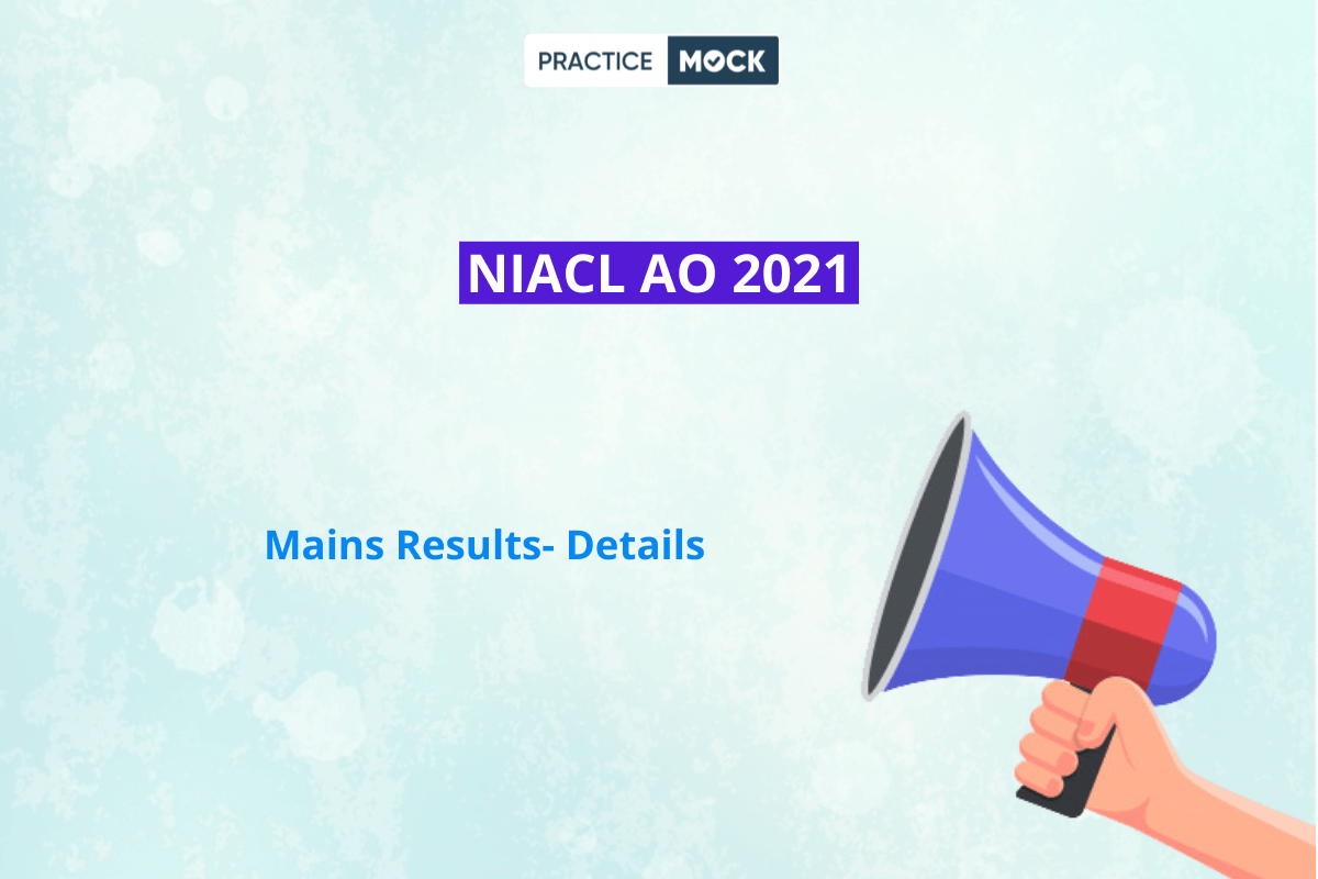 NIACL AO 2021 Mains Results Out- Check Details Here