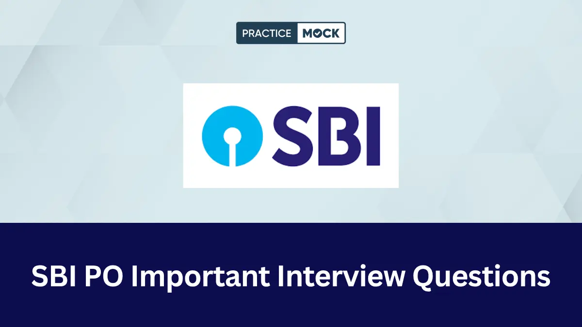 SBI PO Important Interview Questions