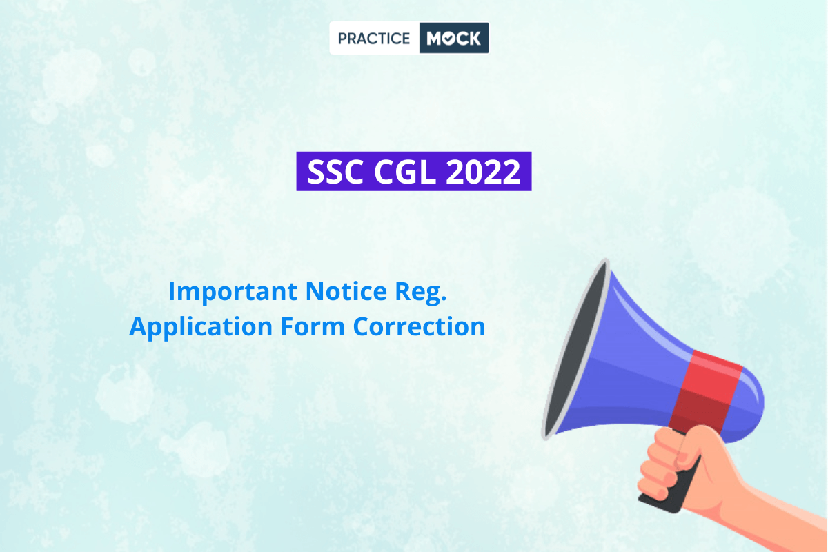 SSC CGL 2022 (6-2021)- Important Notice
