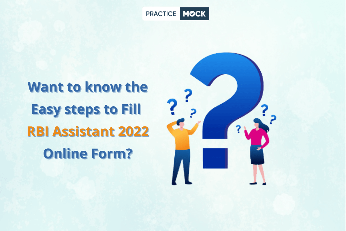 How Can I Fill RBI Assistant Form Online 2022?