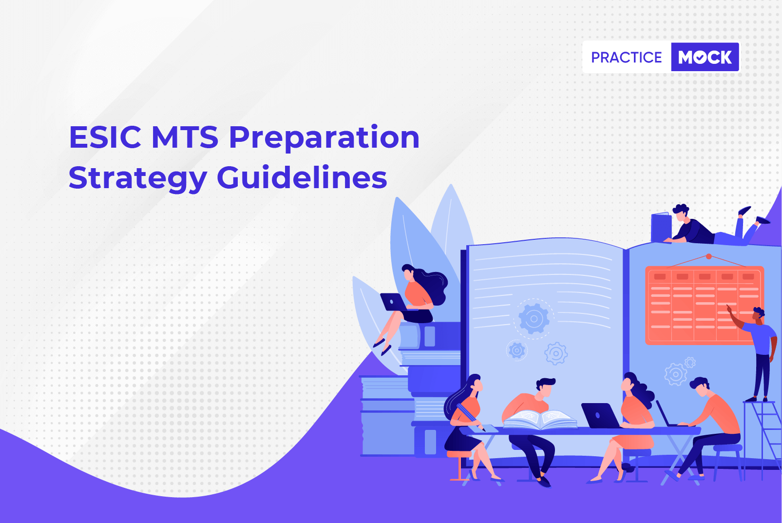 ESIC MTS Preparation Strategy